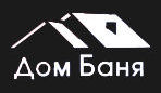 «Дом Баня» «Дом Баня»